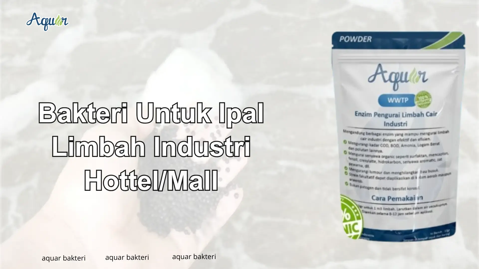 Bakteri Untuk Ipal Limbah Industri Hotel/Mall