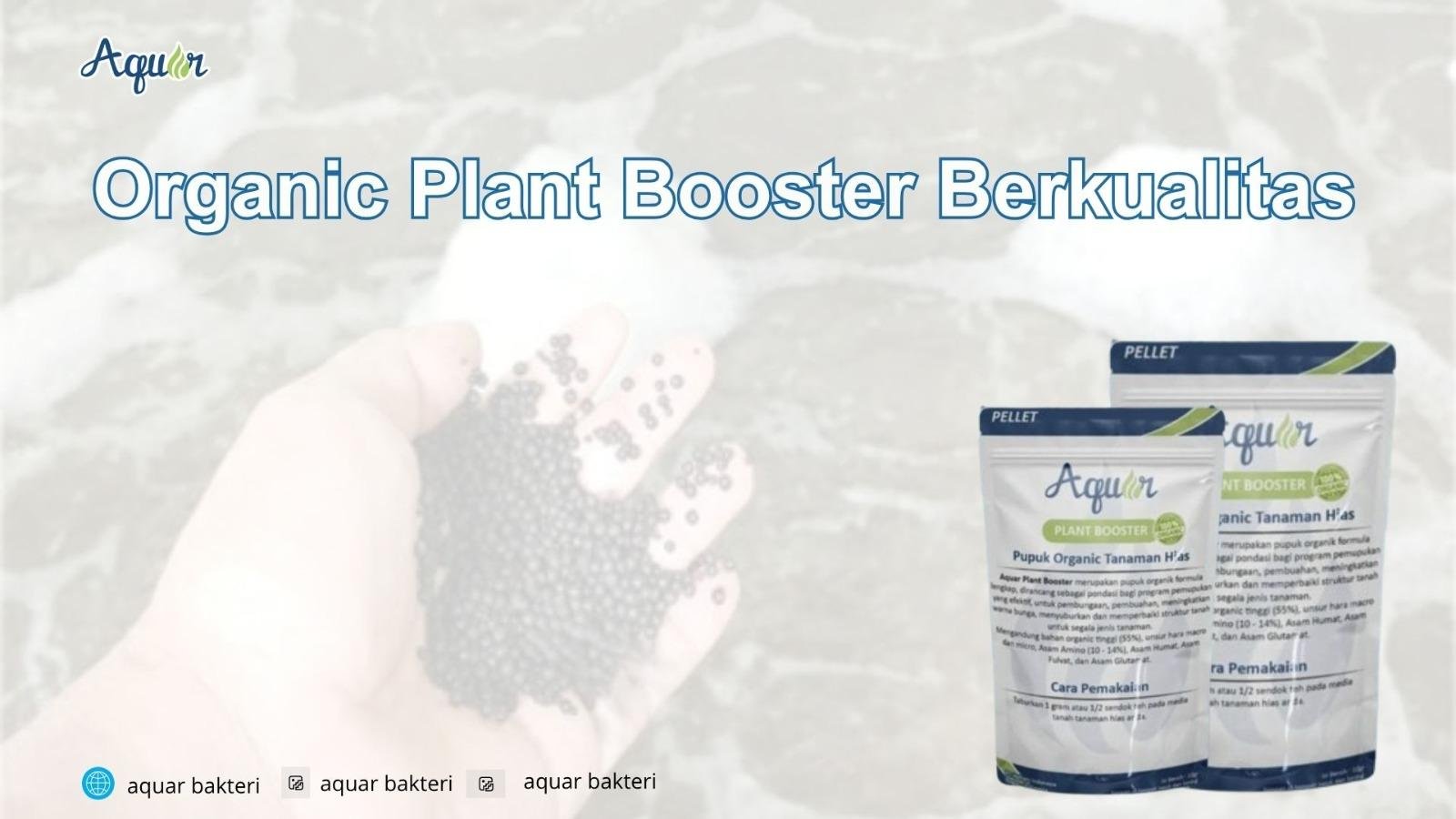 Organic Plant Booster Berkualitas
