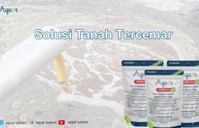 Solusi Tanah Tercemar
