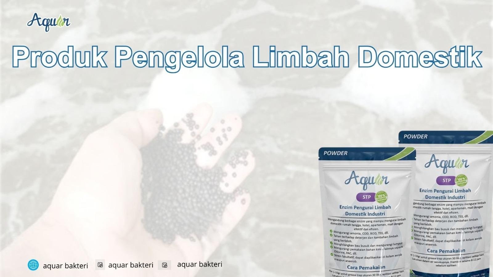 Produk Pengelola Limbah Domestik